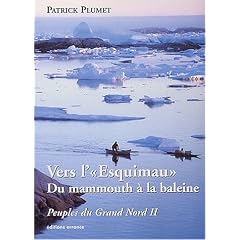 Peuples du Grand Nord, tome 2 : Avant "l'esquimau"