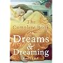 The Complete Book of Dreams and Dreaming