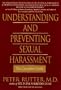 Understanding and Preventing Sexual Harassment: The Complete Guide