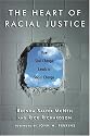 The Heart of Racial Justice: How Soul Change Leads to Social Change