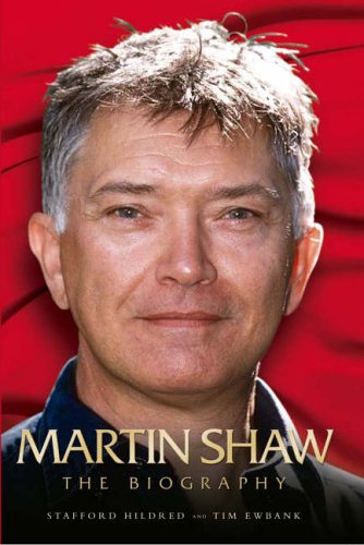Martin Shaw: The Biography