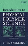 Introduction to Physical Polymer Science