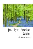 Jane Eyre, Premium Edition