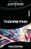 Justifiers 3: Mind Control - Thomas Finn