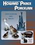 Collector's Encyclopedia of Howard Pierce Porcelain: Identification and Values