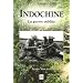 Indochine : La guerre oubli�e