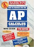 How to Prepare for the AP Calculus with CD-ROM (Barron’s AP Calculus (W/CD)) Reviews