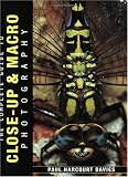 The Complete Guide to Close Up & Macro Photography
