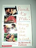 Read to Me: Raising Kids Who Love to Read