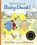 Off to School, Baby Duck!