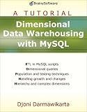 Dimensional Data Warehousing With MySQL