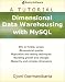 Book Dimensional Data Warehousing with MySQL: A Tutorial
