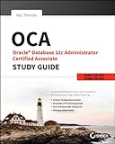 OCA : Oracle Database 12c Administrator Certified Associate : study guide