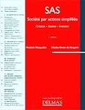 Revue Delmas  / SAS. Société par actions simplifiée : création, gestion, évolution