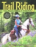 Search : Trail Riding: Train, Prepare, Pack Up & Hit the Trail