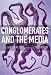 Books : Conglomerates and the Media