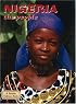 Nigeria - The People (Lands, Peoples, and Cultures)