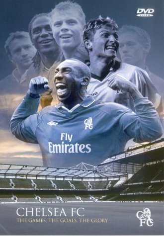 Chelsea FC - The Games, The Goals, The Glory [DVD] [2002]