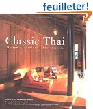 Classic Thai: Design Interiors Architecture