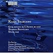 Kaija Saariaho: Cinq Reflets de L'Amour de Loin; Nymphea Reflection; Oltra Mar