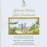 Brahms: Violin Concerto op77; Mendelssohn: Violin Concerto op64