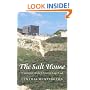 The Salt House: A Summer on the Dunes of Cape Cod