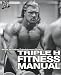 Triple H Making the Game: Triple H's Approach to a Better Body (WWE)