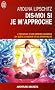 Dis-moi si je m'approche : L'initiation d'une femme moderne en qu�te d'amour et de spiritualit�