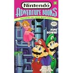 Pipe Down! (Nintendo Adventure Books, Featuring the Super Mario Bros. No. 5) book cover