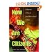 Now We Are Citizens: Indigenous Politics in Postmulticultural Bolivia