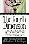 The Fourth Dimension: The Next Level of Personal and Organizational Achievement
