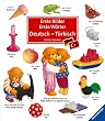 Erste Bilder, erste W�rter. Deutsch - T�rkisch