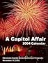 A Capitol Affair - Oklahoma Capitol Dome Dedication Fireworks - 2004 Calendar