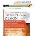 Multimedia-based Instructional Design: Computer-Based Training; Web-Based Training; Distance Broadcast Training; Performance-Based Solutions, Second Edition