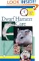 Quick and Easy Dwarf Hamster Care (Quick & Easy)