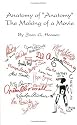 Anatomy of "Anatomy" The Making of a Movie