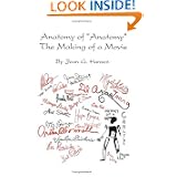 Anatomy of "Anatomy" The Making of a Movie