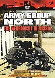 Scorched Earth - Army Group North - The Wehrmacht In Russia [1999]