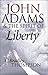 John Adams and the Spirit of Liberty