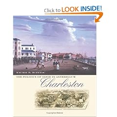 The Politics of Taste in Antebellum Charleston