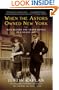 When the Astors Owned New York: Blue Bloods and Grand Hotels in a Gilded Age