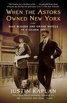When The Astors Owned New York