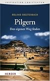 Produkt-Bild: Pilgern: Den eigenen Weg finden (HERDER spektrum)