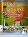 A Recipe for Hope: Stories of Transformation by People Struggling with Homelessness