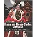 Drama and Theatre Studies at AS and A Level