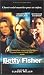 Betty Fisher et autres histoires Betty Fisher et autres histoires