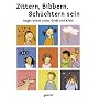Zittern, Bibbern, Sch�chtern sein - Angst kennt jeder, Gro� und Klein
