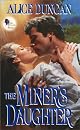 The Miner's Daughter: The Dream Maker
