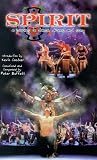 Spirit - A Journey in Dance, Drums and Song