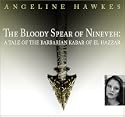 The Bloody Spear of Nineveh
